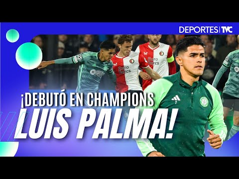 Análisis de Luis 'El Bicho' Palma en su debut en la Champions League con el Celtic