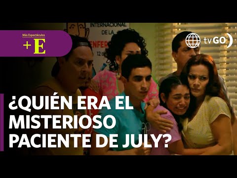 ¿Quién es el misterioso paciente de July? | Más Espectáculos (HOY)