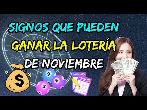 Signos que pueden ganar la lotería de Noviembre