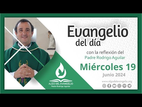 Evangelio de hoy l 19 de junio de 2024 l XI Miércoles  durante el año I san Mateo 6, 1-6. 16-18