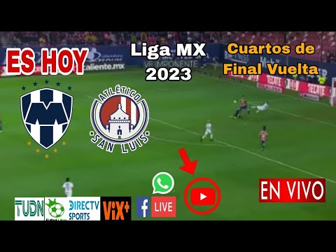 Monterrey vs. San Luis en vivo, donde ver, a que hora juega Monterrey vs. Atlético San Luis 2023