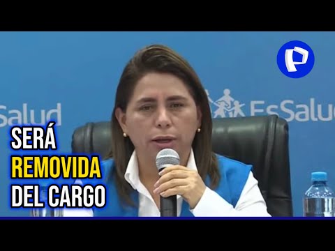 Rosa Gutiérrez: en menos de 15 días sería removida del cargo de presidenta ejecutiva de EsSalud