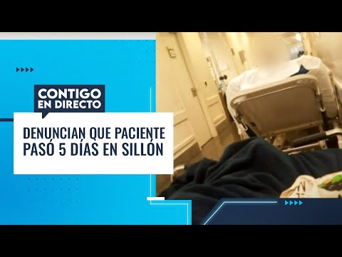 PASÓ 5 DÍAS EN UN SILLÓN: La denuncia de familia contra Hospital El Carmen - Contigo en la Mañana