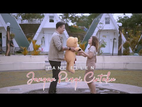 Jangan Pergi Cintaku - Fani Ellen (Official Music Video)
