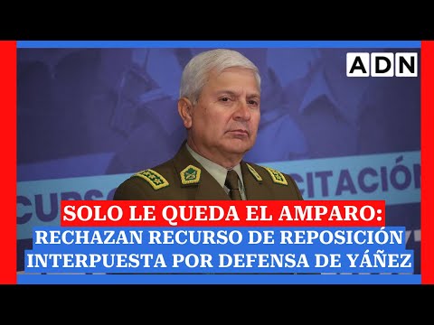 Solo le queda el amparo: rechazan recurso de reposición interpuesta por defensa de Ricardo Yáñez