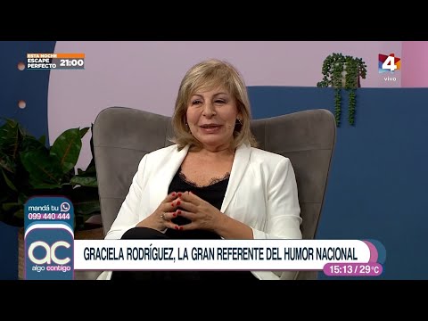 Algo Contigo - Graciela Rodríguez, la gran referente del humor nacional