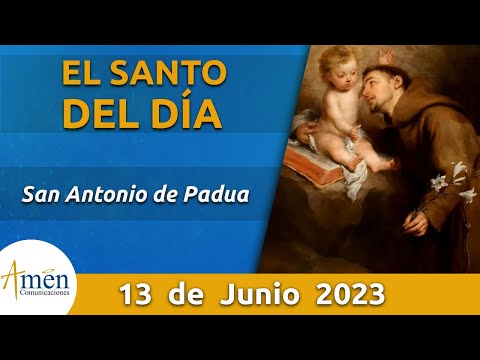 Santo de Hoy 13 de Junio l San Antonio de Padua l Amén Comunicaciones