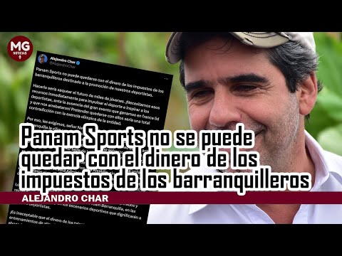 FUERTE RECLAMO ALEJANDRO CHAR A PANAM SPORT