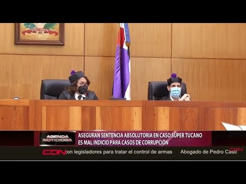 Aseguran sentencia absolutoria en Súper Tucano es mal indicio casos de corrupción abiertos en RD