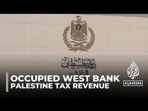 Palestine tax revenue: Israel withholds funds from Palestinian Authority