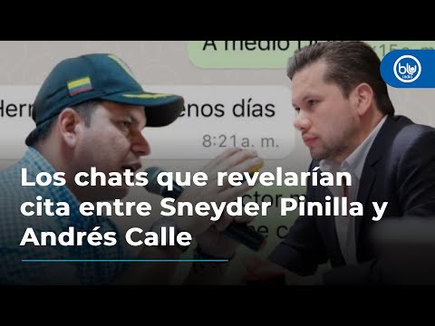 Los chats que revelarían cita entre Sneyder Pinilla y Andrés Calle en escándalo UNGRD