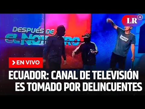 ÚLTIMO MINUTO: Canal de televisión de Ecuador es tomado por delincuentes | EN VIVO