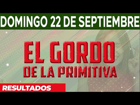 Resultado del sorteo El Gordo de la Primitiva del Domingo 22 de Septiembre del 2024.