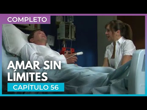 Amar sin límites - Capítulo 56 Completo | Tlnovelas