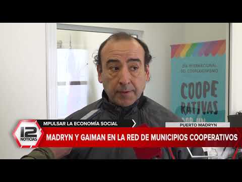 CHUBUT  | Madryn y Gaiman en la red de municipios cooperativos