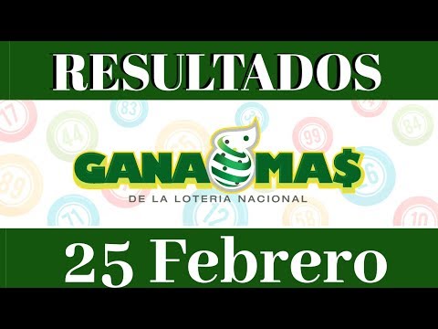 Lotería Gana Más Resultados de hoy 25 de Febrero del 2020