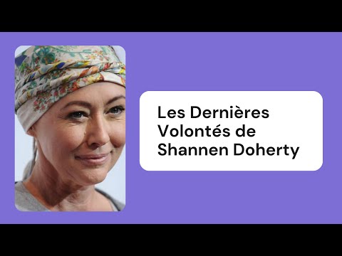 Shannen Doherty : Ses Dernie?res Volonte?s Poignantes Re?ve?le?es !