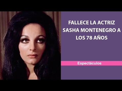 Fallece la actriz Sasha Montenegro a los 78 años