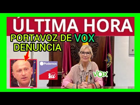 PORTAVOZ DE VOX SOLICITA PROTECCIÓN POLICIAL  - LORCA