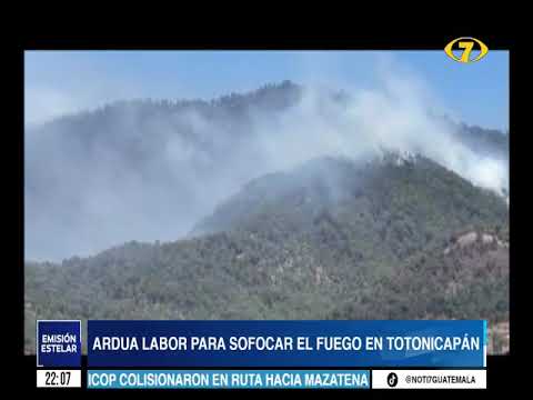 Ardua labor para sofocar incendio forestal en Totonicapán