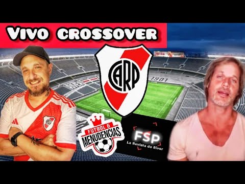 VIVO Stream Crossover Revista FSP - Futbol y Menudencias