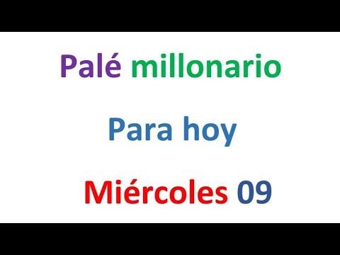 PALÉ MILLONARIO para hoy Miércoles 09 de Octubre, El campeón de los números