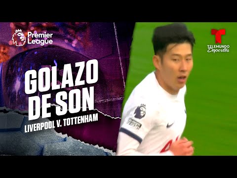 Son aprieta el partido - Liverpool v. Tottenham | Premier League | Telemundo Deportes