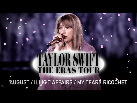 august / illicit affairs / my tears ricochet (Eras Tour Studio Version)
