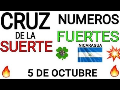 Cruz de la suerte y numeros ganadores para hoy 5  de Octubre para Nicaragua