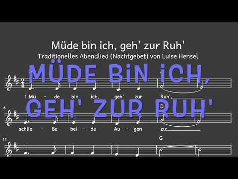 Lied: Müde bin ich, geh' zur Ruh' (Abend-/Schlaf-/Wiegenlied / Melodie, Akkorde, Noten,Text)