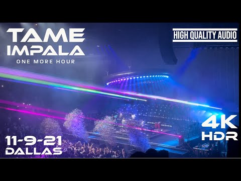 Tame Impala | One More Hour | 11-9-21 | Dallas