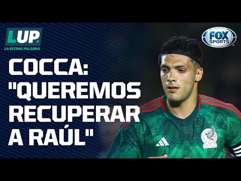 Diego Cocca: Queremos recuperar a Raúl Jiménez | LUP