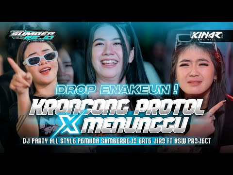 DJ DROP ENAKEUN × KRONCONG PROTOL × MENUNGGU