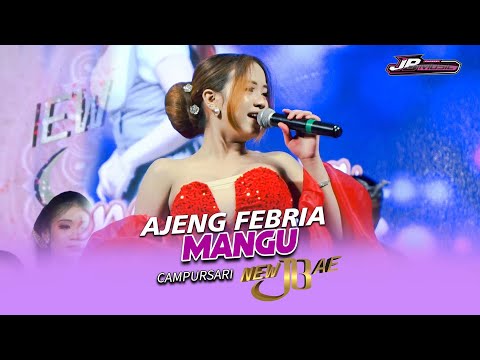 Ajeng Febria - Mangu - Campursari New JB AE || Dusun Rejoso - Candirejo   Ponggok - Blitar