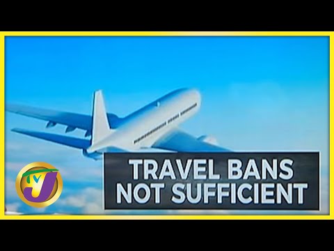 Travel Bans Not Sufficient to stop Omicron Spread | TVJ News - Dec 2 2021