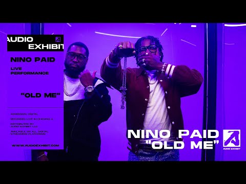 Nino Paid - Old Me (Live Performance) | Audio Exhibit