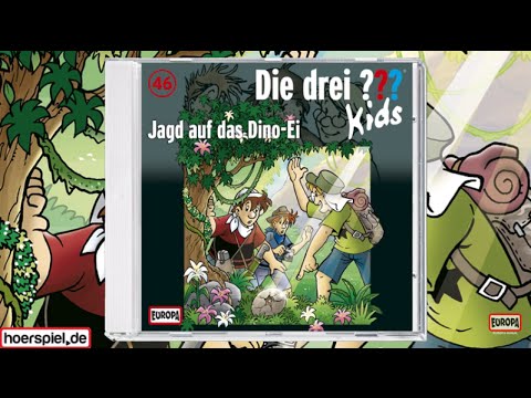 Die drei ??? Kids - Folge 46: Jagd auf das Dino-Ei