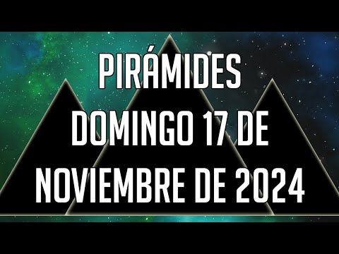 ? Pirámides para mañana Domingo 17 de Noviembre de 2024 - Lotería de Panamá