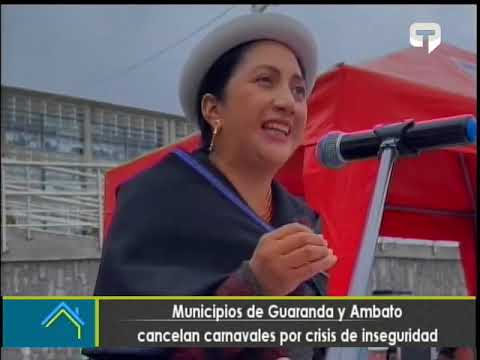 Municipio de Guaranda y Ambato cancela carnavales por crisis de inseguridad