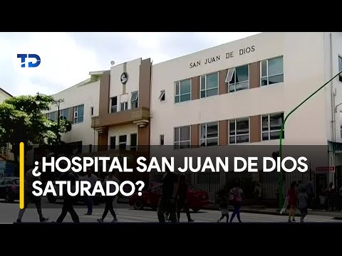 Hospital San Juan de Dios sufre saturacio?n del 223%