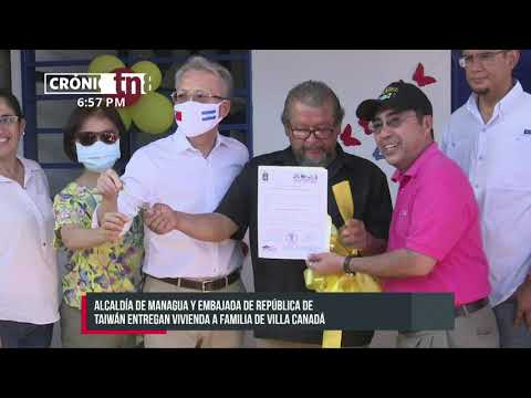 Alcaldía de Managua y Taiwán entregan vivienda en Villa Canadá - Nicaragua