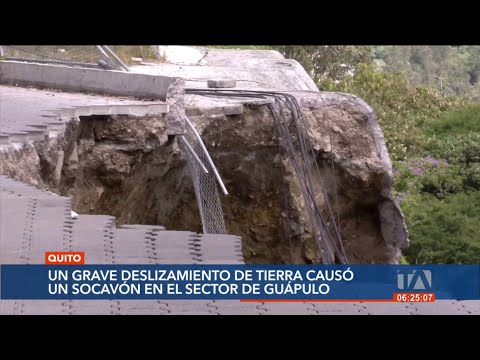 Un grave deslizamiento de tierra causó un socavón en el sector de Guápulo