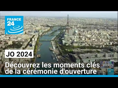 JO 2024 : découvrez les moments clés de la cérémonie d'ouverture • FRANCE 24