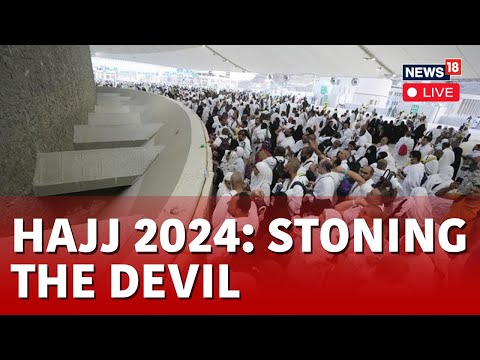 Hajj 2024 LIVE News | Hajj 2024: LIVE From Mecca | Hajj 2024: Stoning The Devil LIVE Visuals | N18L