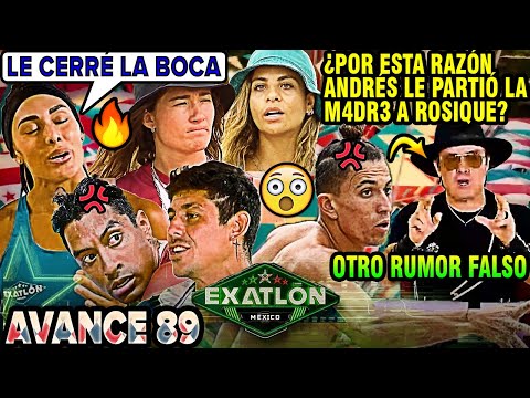 NO ANDAN BIEN ¿MACKY CALLA BOCA? ¿ M4D&3 A ROSIQUE? cap88 #Exatlón Mexico 2023 Avance programa 89