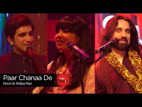 Paar Chanaa De Lyrics - Noori, Shilpa Rao | Coke Studio 9