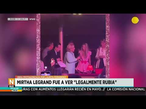 Mirtha Legrand fue a ver Legalmente Rubia ?N8:00?27-03-24