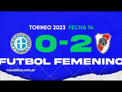 Belgrano vs River Plate: Fecha 14 del Campeonato Femenino YPF Torneo 2023