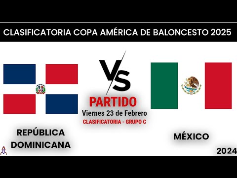 República Dominicana vs. México - Clasificatoria  Copa Mundial de Baloncesto de la FIBA 2025