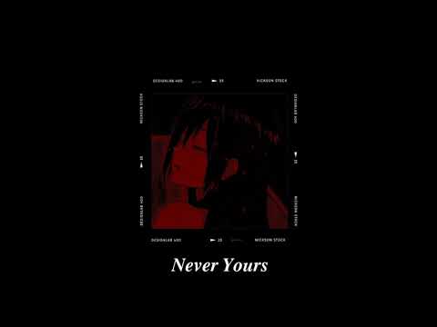 BENNETT - Never Yours [𝕤𝕝𝕠𝕨𝕖𝕕 + 𝕣𝕖𝕧𝕖𝕣𝕓]
